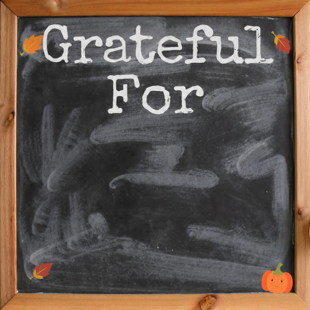 a chalkboard gratitude list with a heading